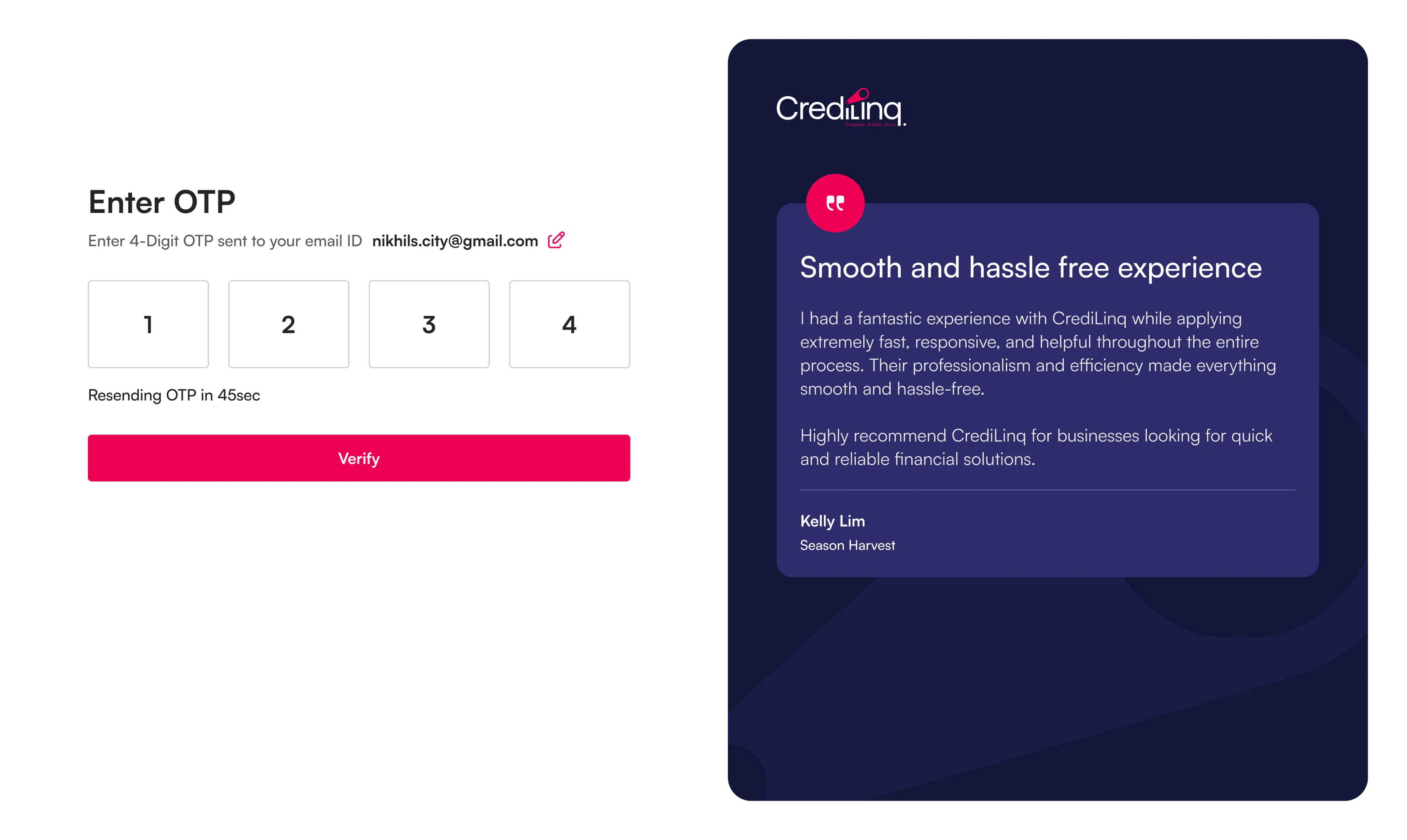 OTP verification screen with a customer testimonial praising CrediLinq's fast and smooth financial service
